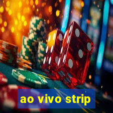 ao vivo strip